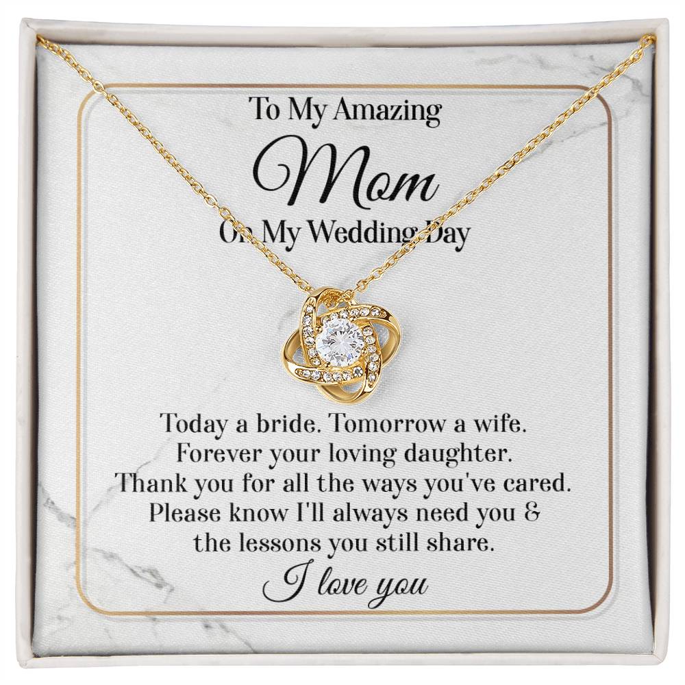To My Amazing Mom On My wedding Day